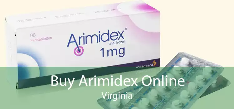 Buy Arimidex Online Virginia