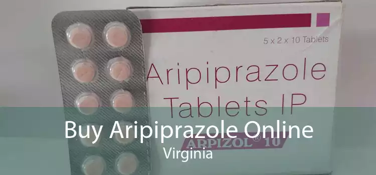 Buy Aripiprazole Online Virginia