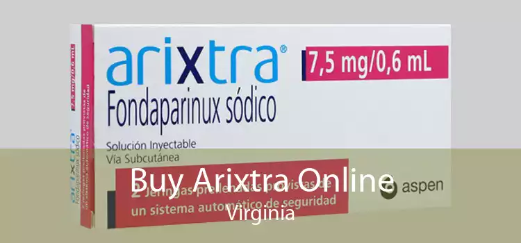 Buy Arixtra Online Virginia