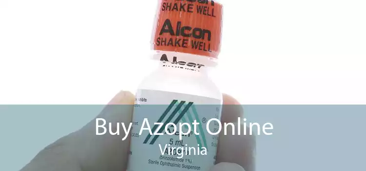 Buy Azopt Online Virginia