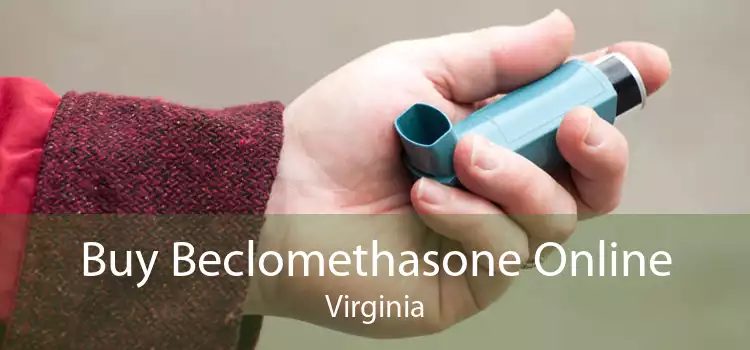 Buy Beclomethasone Online Virginia