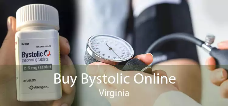 Buy Bystolic Online Virginia