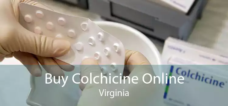 Buy Colchicine Online Virginia