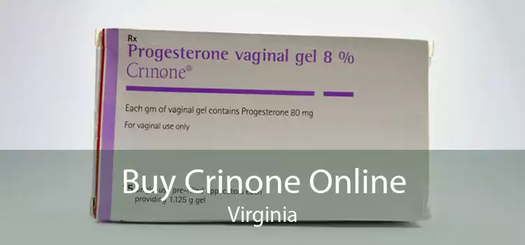 Buy Crinone Online Virginia