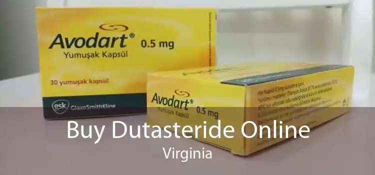 Buy Dutasteride Online Virginia