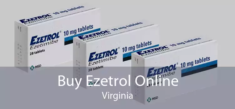 Buy Ezetrol Online Virginia