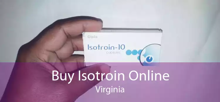 Buy Isotroin Online Virginia