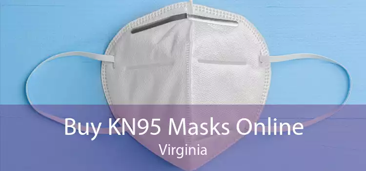 Buy KN95 Masks Online Virginia