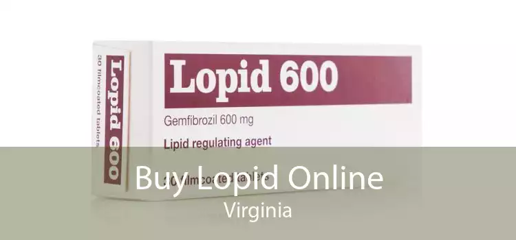 Buy Lopid Online Virginia
