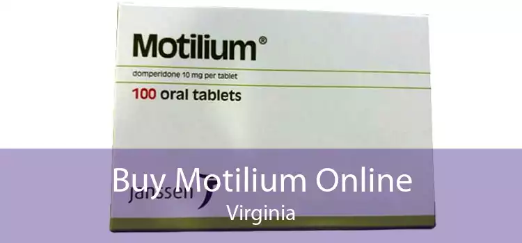 Buy Motilium Online Virginia
