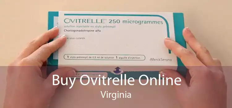 Buy Ovitrelle Online Virginia
