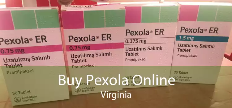 Buy Pexola Online Virginia