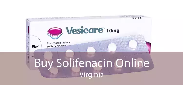Buy Solifenacin Online Virginia