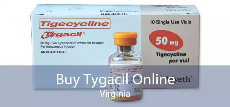 Buy Tygacil Online Virginia