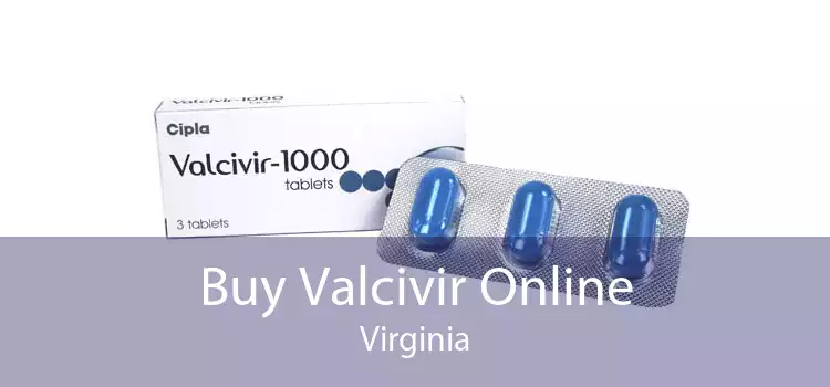 Buy Valcivir Online Virginia