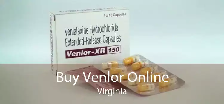 Buy Venlor Online Virginia