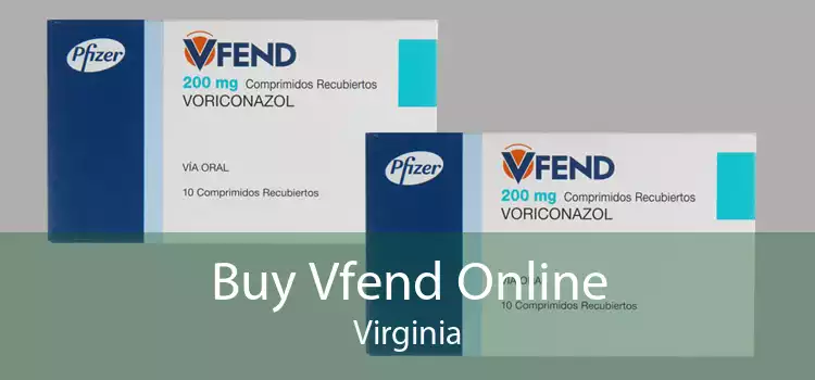 Buy Vfend Online Virginia