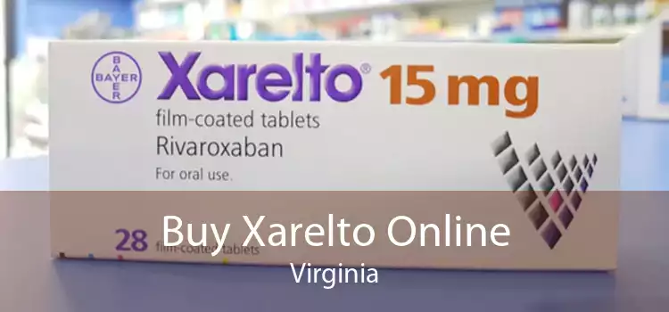 Buy Xarelto Online Virginia