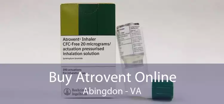 Buy Atrovent Online Abingdon - VA