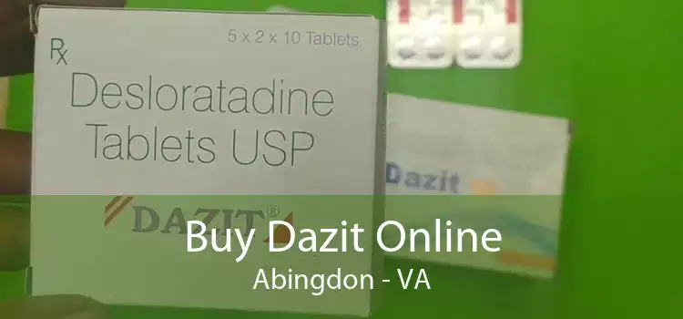 Buy Dazit Online Abingdon - VA