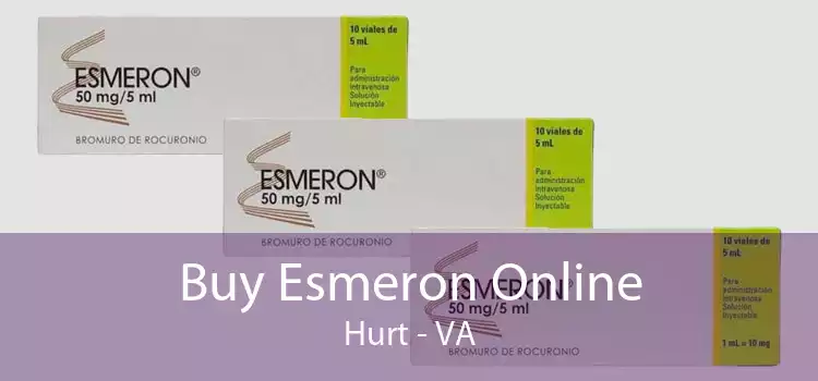 Buy Esmeron Online Hurt - VA