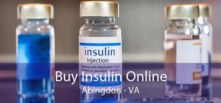 Buy Insulin Online Abingdon - VA