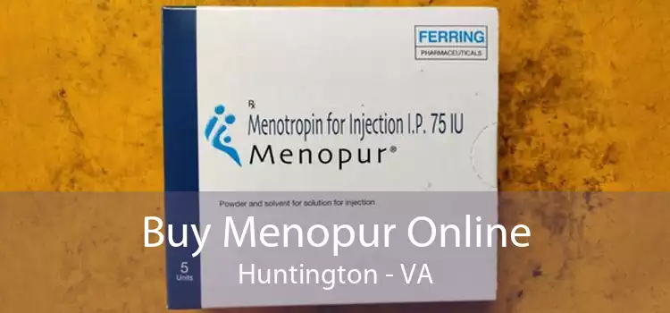 Buy Menopur Online Huntington - VA