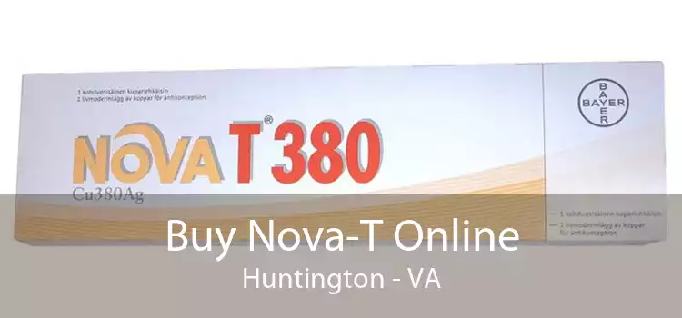 Buy Nova-T Online Huntington - VA