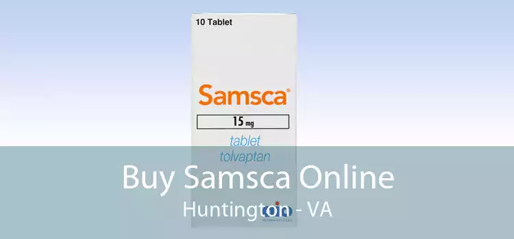 Buy Samsca Online Huntington - VA
