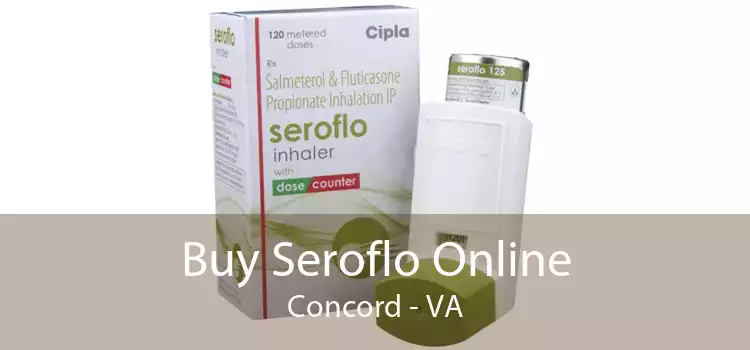 Buy Seroflo Online Concord - VA