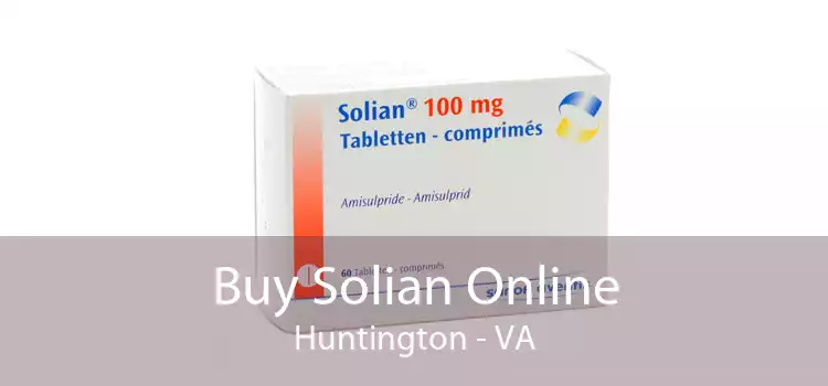Buy Solian Online Huntington - VA