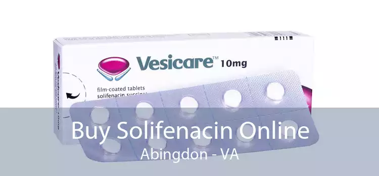 Buy Solifenacin Online Abingdon - VA