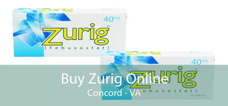 Buy Zurig Online Concord - VA
